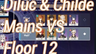 Diluc And Childe Main Dps Spiral Abyss Floor 12