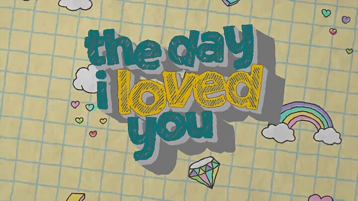 THE DAY I LOVED YOU _ Episode 01 FULL [ENG SUB]