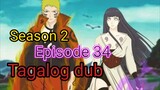 Episode 34 * Season 2 @ Naruto shippuden @ Tagalog dub