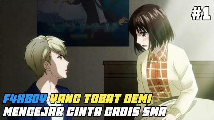 F4kb0y Yang Tobat Demi Mengejar Cinta Gadis Sma | Alur Cerita Koi to Yobu ni Kimochi Warui #Part1
