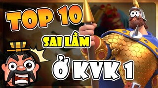 Top 10 Sai lầm ở KVK 1 - Rise of kingdoms