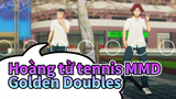 [Hoàng tử tennis MMD] Không tên / Golden Doubles