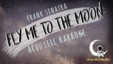 FLY ME TO THE MOON Frank Sinatra (Acoustic Karaoke)