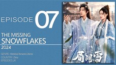 🇨🇳EP7 The Missing Snowflakes ▶2024