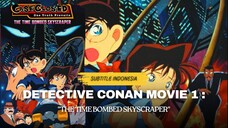 Detective Conan Movie 1 The Time Bombed Skyscraper Sub Indo