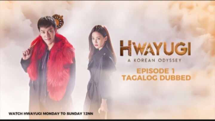 Hwayugi Episode 1 Tagalog Dubbed