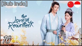 [Sub Indo] Love Rewritten – Eps. 16 (2025)