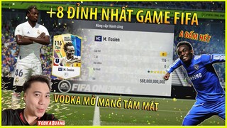 VODKA QUANG MỞ MANG TẦM MẮT VỚI +8 ĐỈNH NHẤT GAME ESSIEN MC +8 CHỈ SỐ 116 CỦA JOYCE9999