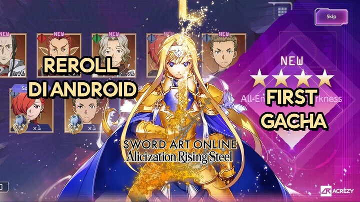 Cara ReRoll di Android dan Gacha yang Pertama - Sword Art Online Alicization Rising Steel #SAOARS
