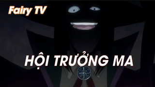 Hội pháp sư Fairy Tail (Short Ep 21) - Hội trưởng ma #fairytail