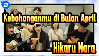 [Kebohonganmu di Bulan April] OP Hikaru Nara (Goose House)_2