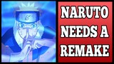 Naruto Needs A Remake! (20th Anniversary)