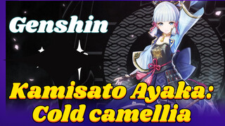 Kamisato Ayaka: Cold camellia