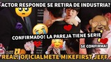 SE RETIRA DE LA INDUSTRIA?😭💔QUE PASO? MIKEFIRST ES REAL! #jeff #mileapo #geminifourth #zeenunew+