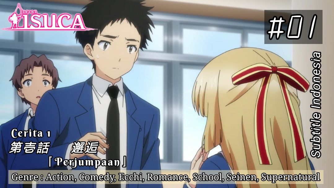 Eps 1 Sub Indo Isuca イスカ Episode 1 Subtitle Indonesia Isuka Id Bilibili Eps 1 Sub Indo Isuca イスカ Episode 1 Subtitle Indonesia Isuka Id Bilibili