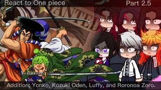 Demon slayer Characters Plus Yoriichi react to One piece             Part 2.5