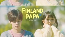 Finland Papa ep 3 eng sub