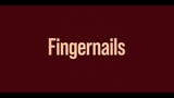 Fingernails_1080p