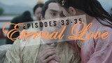Eternal Love Episodes 33-35 [Recap + Review]