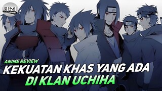 KEKUATAN KHAS YANG ADA DI KLAN UCHIHA