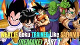 WHAT IF Goku TRAINED Like SAITAMA?(Remake)