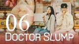 EP6 | DOCTOR SLUMP [ENGSUB] [1080P]