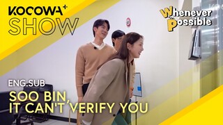 A Security System That Even Soo Bin's Face Couldn't Verify! 😅 | Whenever Possible EP13 | KOCOWA+