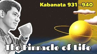 The Pinnacle of Life / Kabanata 931 - 940