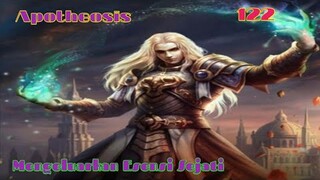 Alur Cerita Apotheosis S1 Part 122 : Mengeluarkan Esensi Sejati