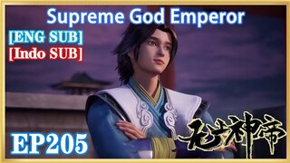 【Eng Sub】Supreme God Emperor EP205