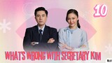 What's Wrong with Secretary Kim Tagalog Dubbed Ep10