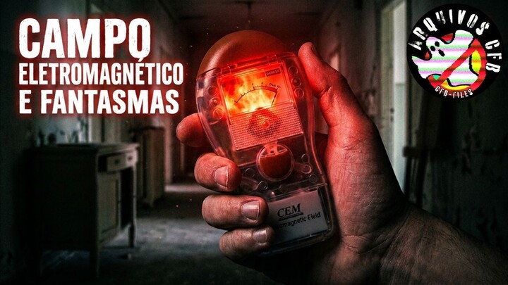 Campos Eletro magnéticos e Investigação paranormal do Caça fantasmas Brasil @arquivosCFB