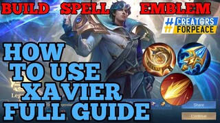 How to use Xavier guide & best build mobile legends ml new