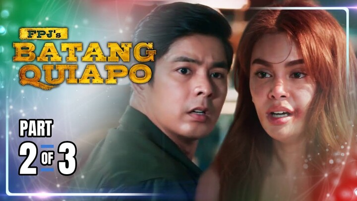 FPJ's Batang Quiapo | Episode 355 (2/3) | June 26, 2024