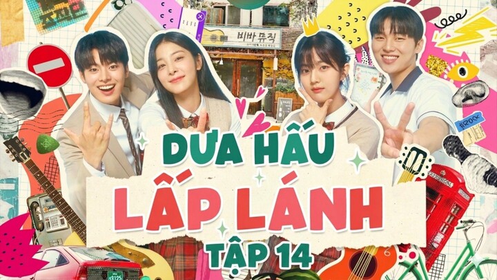 Dưa Hấu Lấp Lánh (Thuyết Minh) - Tập 14