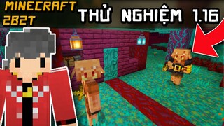 2B2T Sắp Lên 1.16 ? | Minecraft Không Luật Lệ Channy