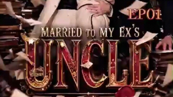 Marrying My Ex Powerful Billionaire Uncle for Ultimate Revenge