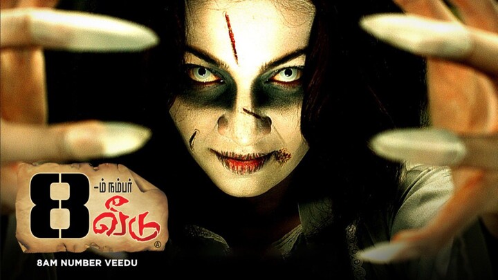 8aam Number Veedu Tamil Dubbed Horror Movie