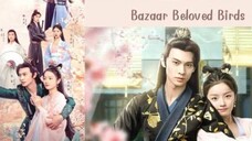 EP.10 BAZAAR BELOVED BIRDS ENG-SUB