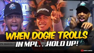 WHEN DOGIE TROLLS IN MPL...HOLD UP! 💪