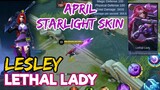 APRIL STARLIGHT SKIN - LESLEY LETHAL LADY | MOBILE LEGENDS