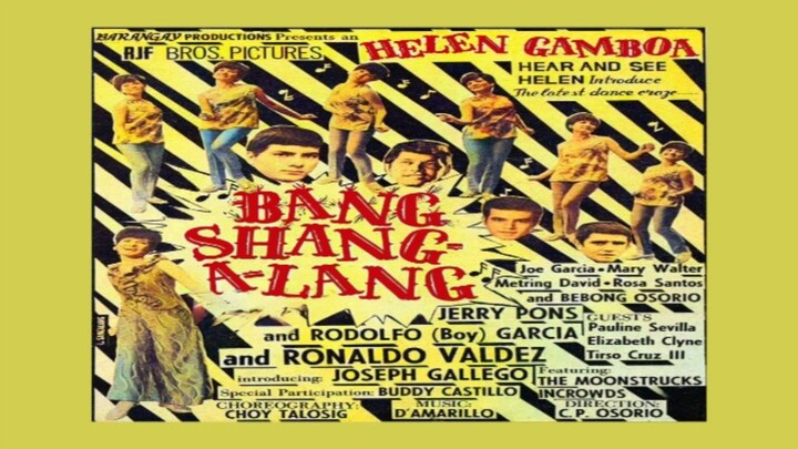 HELEN GAMBOA | BANG SHANG-A-LANG (1968) FULL MOVIE