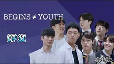 🇰🇷BEGINS YOUTH EP 11(engsub)2024