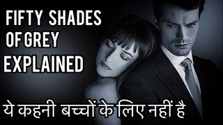 FIFTY SHADES OF GREY  MOVIE EXPLAINED