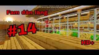 [#14 Sinh Tồn] HD+ Máy Fam Dân Làng - Một phút trãi lòng (Create villagers) BIG Shark -Official