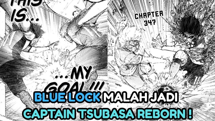 BLUE LOCK JADI CAPTAIN TSUBASA REBORN !