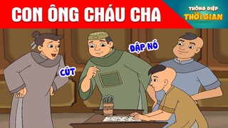 CON ÔNG CHÁU CHA - Thông Điệp Thời Gian - Phim Hoạt Hình - Truyện Cổ Tích - Khoảnh Khắc Kỳ Diệu