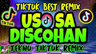 TIKTOK BEST REMIX | USO SA DISCOHAN | TEKNO REMIX