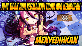 AMV TIDAK ADA PERMAINAN TIDAK ADA KEHIDUPAN
Menyedihkan