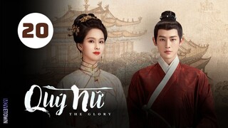 Tập 20| Quý Nữ - The Glory (2025) (Trần Đô Linh, Tân Vân Lai, Hà Hoằng San,...).